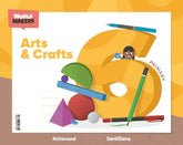 ARTS & CRAFTS 6 PRIMARY WORLD MAKERS | Varios autores | 9788414408384 (Santillana)